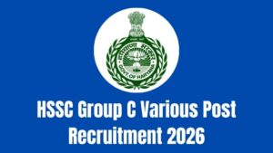 HSSC Group C Various Post Recruitment 2026