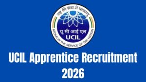 UCIL Apprentice Recruitment 2026