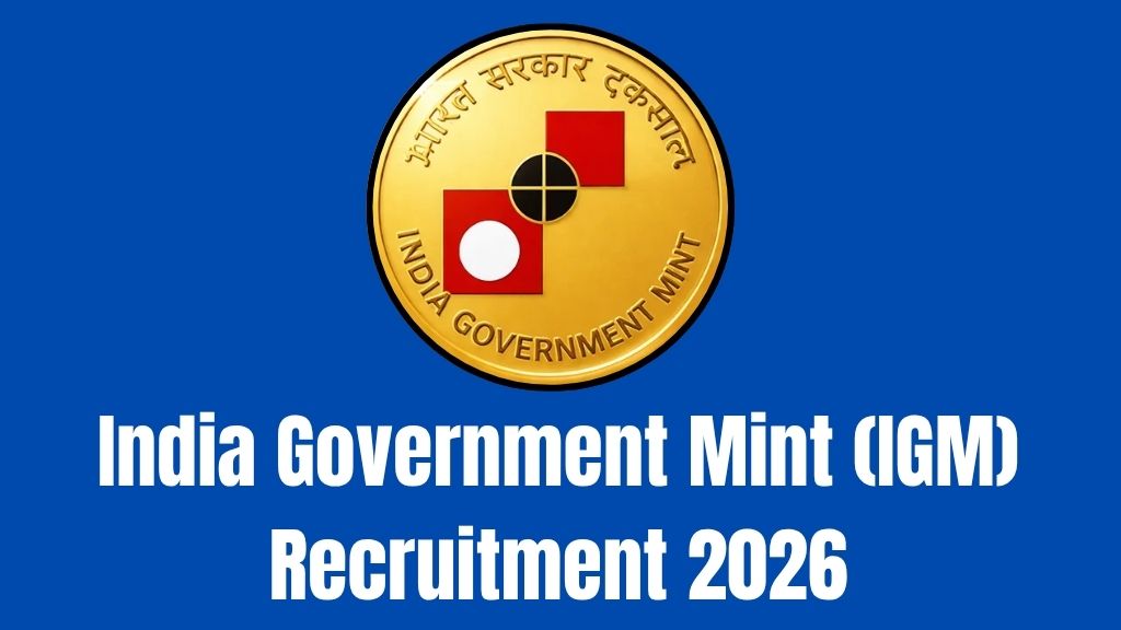 India Government Mint (IGM) Recruitment 2026
