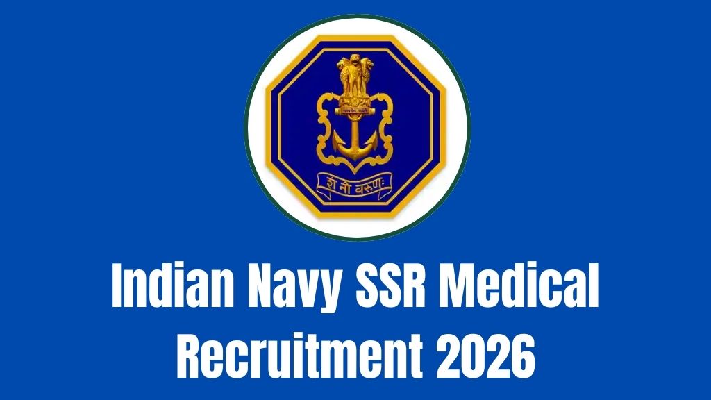 Indian Navy SSR Medical Recruitment 2026