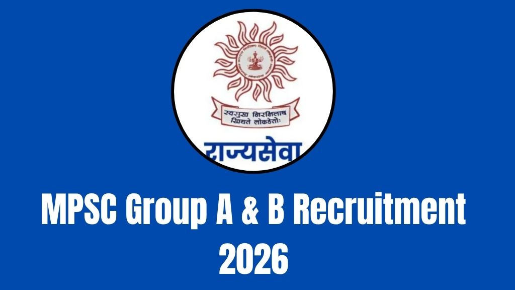 MPSC Group A & B Recruitment 2026