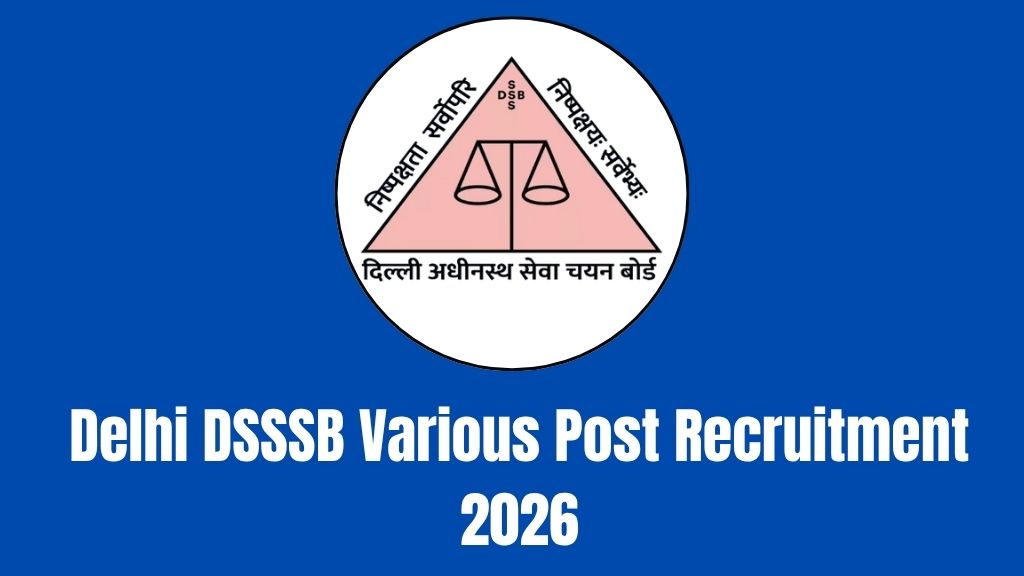 Delhi DSSSB Various Post Recruitment 2026
