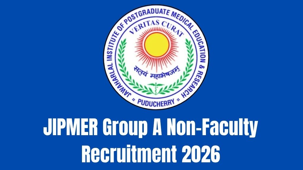 JIPMER Group A Non-Faculty Recruitment 2026