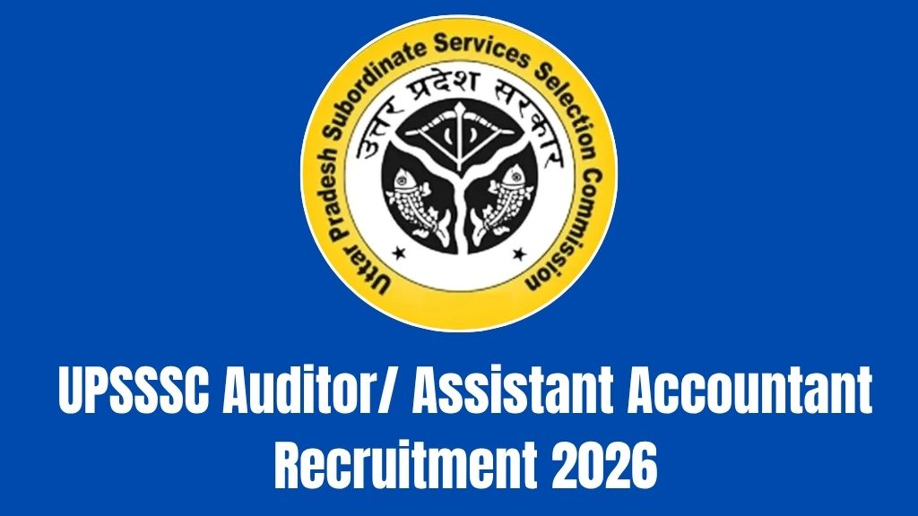 UPSSSC Auditor Assistant Accountant Recruitment 2026