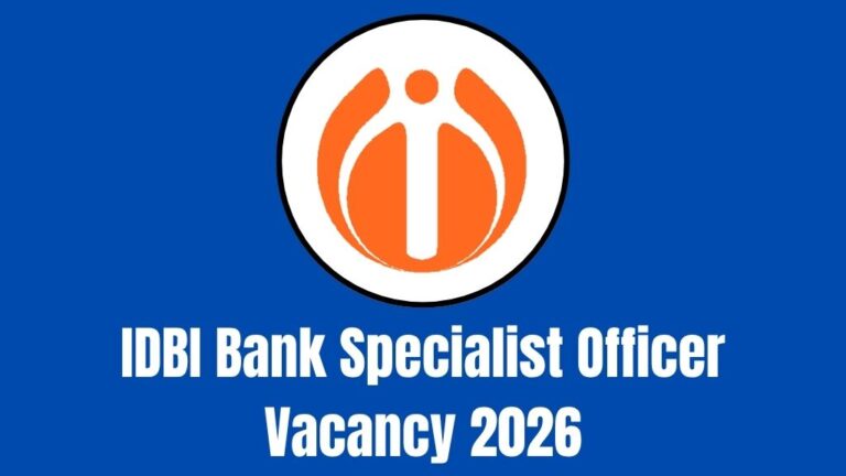IDBI Bank Specialist Officer Vacancy 2026