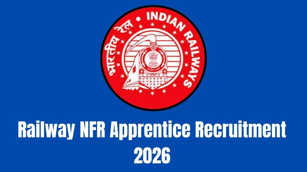 Railway NFR Apprentice Recruitment 2026