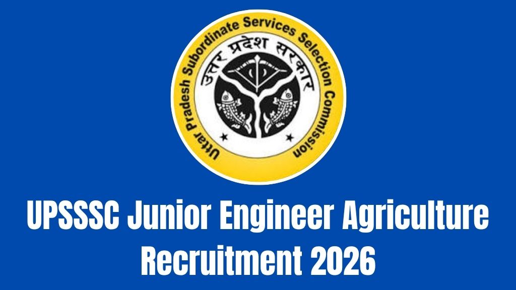UPSSSC Junior Engineer Agriculture Recruitment 2026