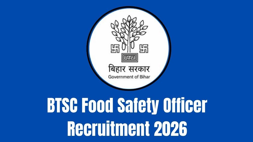 BTSC Food Safety Officer Recruitment 2026