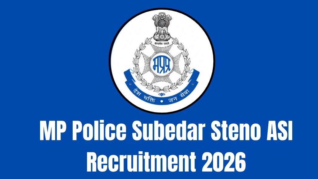 MP Police Subedar Steno ASI Recruitment 2026